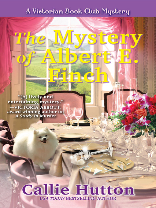 Title details for The Mystery of Albert E. Finch by Callie Hutton - Available